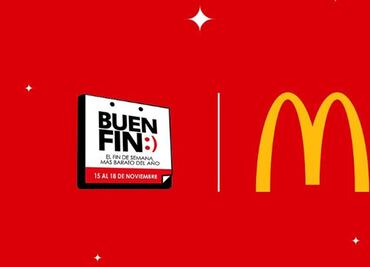 McDonald’s lanza promoción de Buen Fin 2024; ¿en qué consiste y cómo aplica?