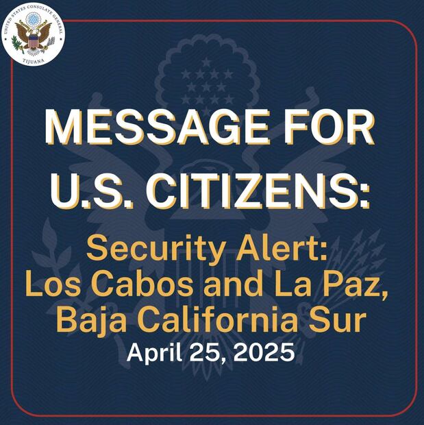 EU lanza alerta de seguridad a sus ciudadanos en Cabo San Lucas, San José del Cabo y La Paz. Foto: Especial