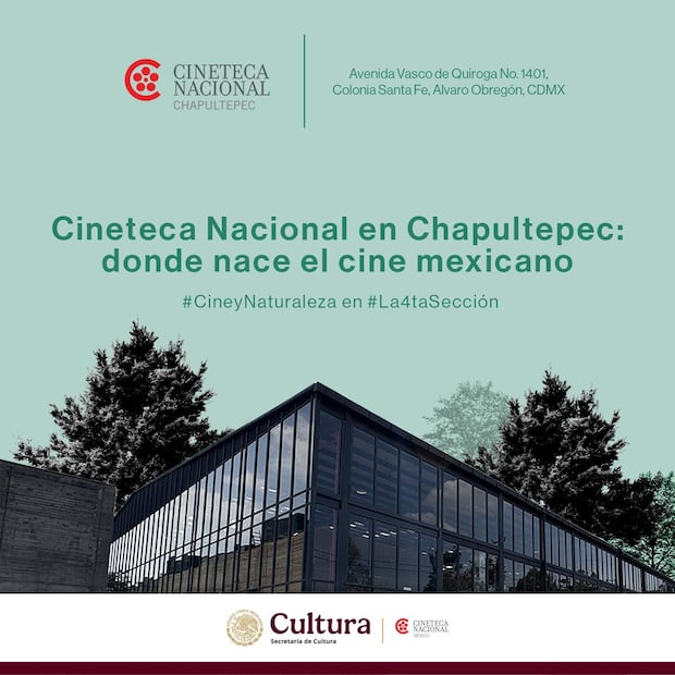 Consulta la programación gratuita de la Cineteca Nacional Chapultepec en el marco del "Día del Cine Mexicano". Foto: Redes Sociales