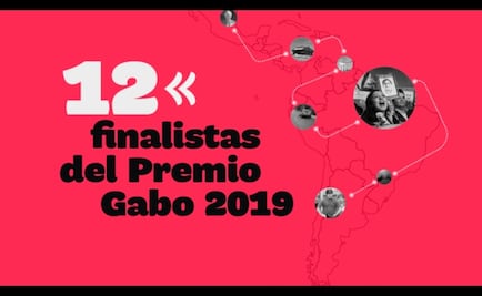 Periodismo mexicano está entre los 12 finalistas al Premio Gabo