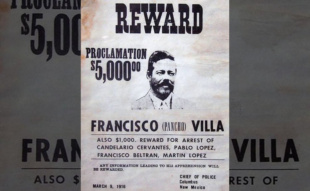 Fotografía del cartel de recompensa de Francisco Villa en compañía de los otros lideres participantes en el ataque a Columbus, publicada por el Gobierno de los Estados Unidos durante la época, 1916. ESPECIAL.