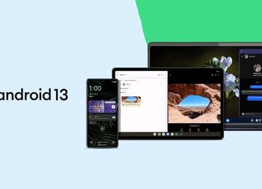 Android 13 ya es oficial: conoce sus principales novedades
