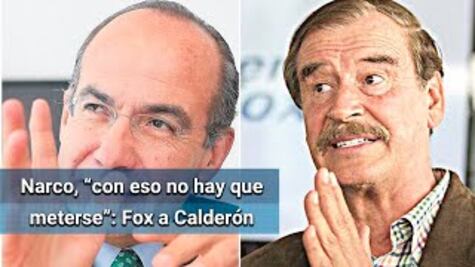 Calderón: Fox me dijo que no debía meterme con el narco