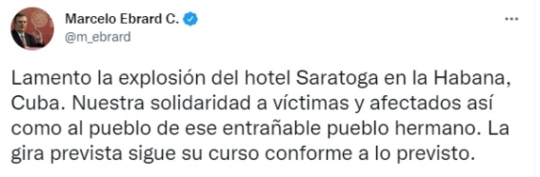 Marcelo Ebrard lamenta explosión de hotel Saratoga, en La Habana
