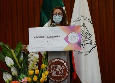 Derechos Humanos de la CDMX emite recomendaciones a instituciones por abuso de la fuerza