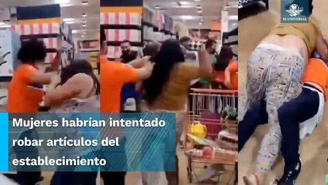 ¡Se dieron hasta con el sartén! Mujeres se agarran a golpes con empleados de Chedraui