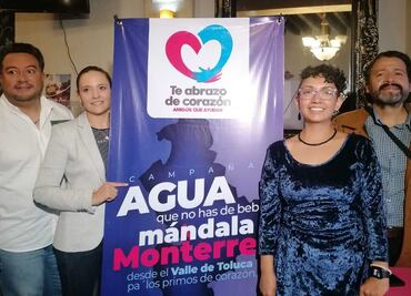 Con iniciativa "Agua que nos has de beber llévala a Monterrey" buscan ayudar comunidades de NL