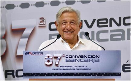AMLO a banqueros: me han tratado con respeto y han sido correspondidos; en 5 meses me voy a Palenque