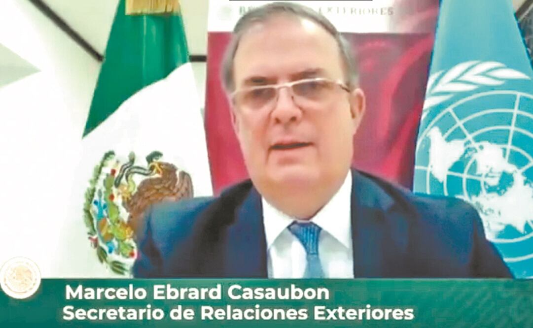 El canciller Marcelo Ebrard dijo que el multilateralismo no ha sido evidente en esta pandemia. Foto: Captura de video