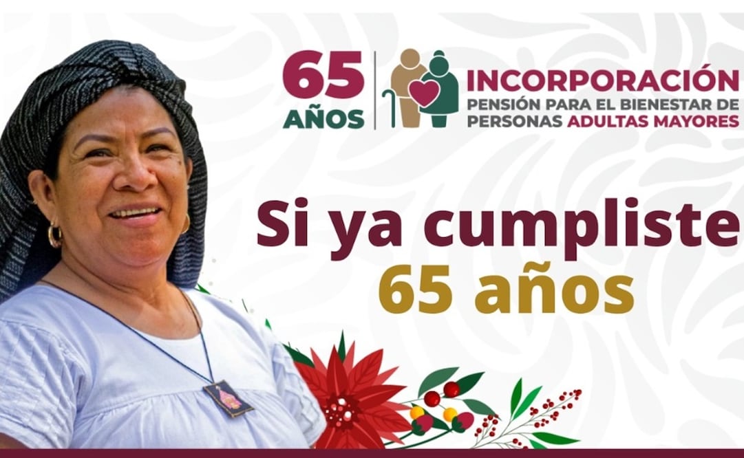 Pensión para el Bienestar de Personas Adultas Mayores. Foto: Gobierno de México