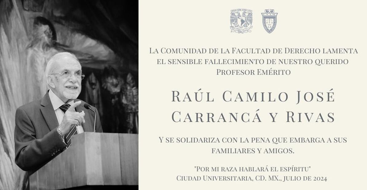 Lamentan la muerte de Raúl Carrancá y Rivas. Foto: Facultad de Derecho de la UNAM