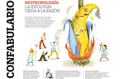 Confabulario: Biotecnología, la ideología ciega a la razón