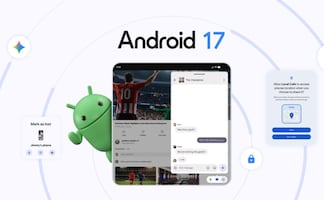 Android 17 llega a tu celular: estas son todas sus novedades