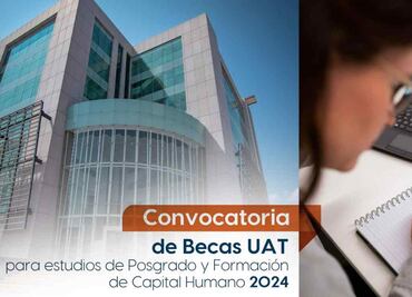 Universidad Autónoma de Tamaulipas emite convocatoria para becar a docentes que deseen estudiar un doctorado