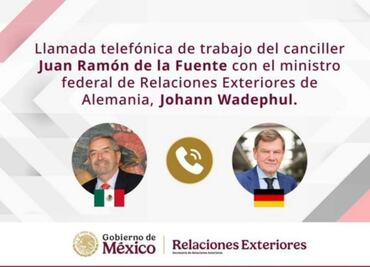 Canciller De la Fuente conversa con su par alemán sobre comercio, inversión y el Plan México