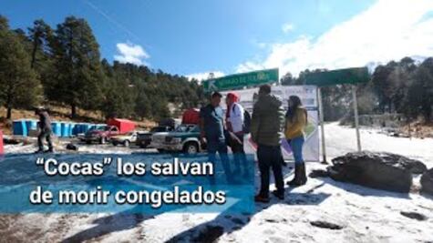 "Cocas" los salvan de morir congelados en el Nevado de Toluca
