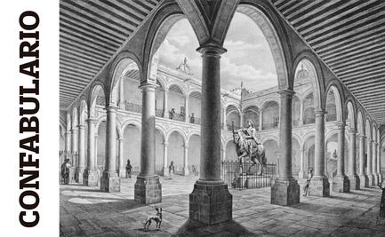 Confabulario; Asombro del pasado: cuatro siglos de aventura arqueológica