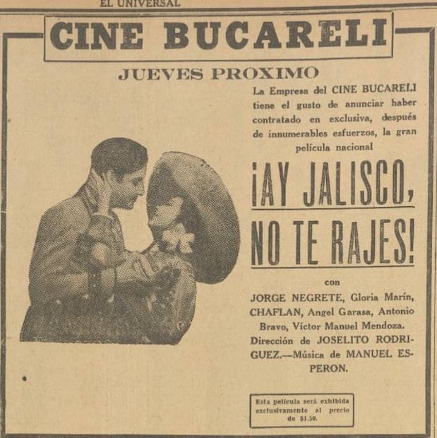 En el Cine Bucareli  se estrenó la película de Jorge Negrete  “¡Ay Jalisco, no te rajes!”.