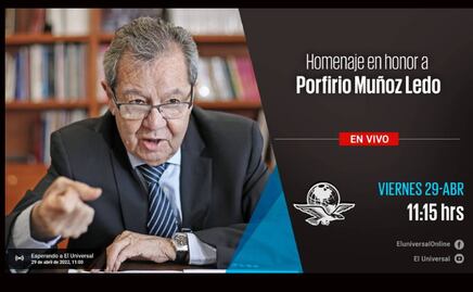 EN VIVO: Homenaje en honor a Porfirio Muñoz Ledo