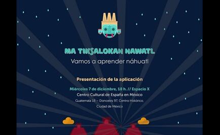 Lanzan aplicación móvil para aprender náhuatl