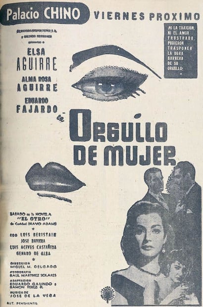 Anuncio “Orgullo de Mujer” en EL UNIVERSAL. Elsa Aguirre, Ramón Gay, Rafael Bertrand y Eduardo Fajardo fueron estrellas recurrentes en las adaptaciones de Caridad Bravo. Foto: Hemeroteca EL UNIVERSAL.