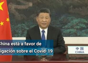 China, a favor de una investigación sobre coronavirus: Xi Jinping