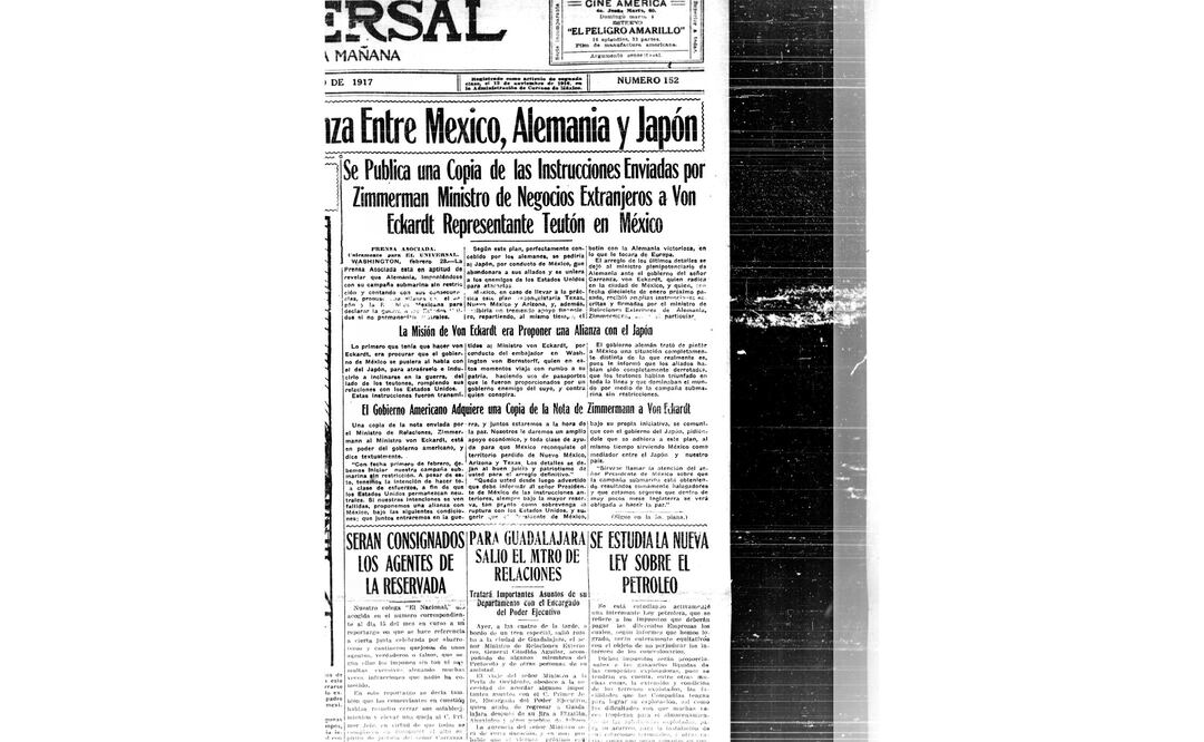 EL UNIVERSAL publicó en su primera plana del 1 de marzo de 1917 el contenido del documento y el escándalo que se había despertado en EU. FOTO: ARCHIVO EL UNIVERSAL