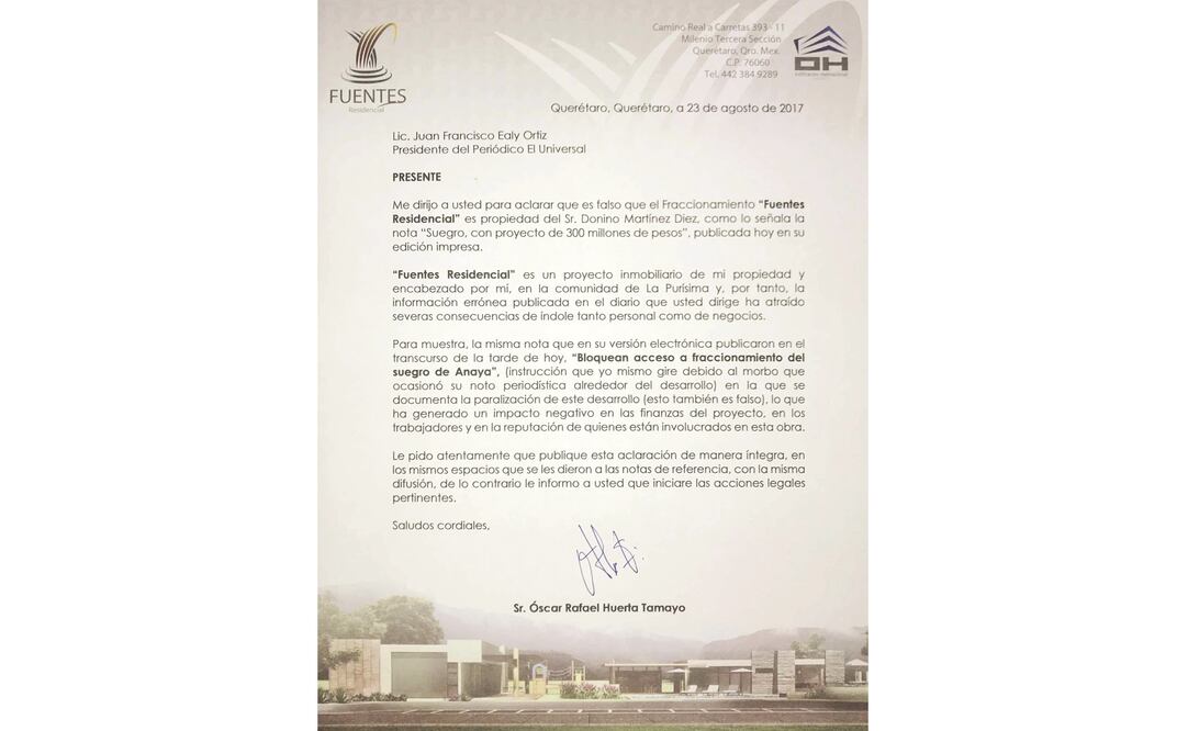 Dueño envía precisiones.El señor Óscar Huerta envió esta carta a EL UNIVERSAL para aclarar que es erróneo que el fraccionamiento Fuentes Residencial sea propiedad de Donino Martínez Diez. (ESPECIAL)
