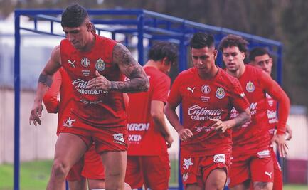 Chivas, por su primera gran prueba en la Liga MX; ante Cruz Azul inicia un turbulento calendario para el Rebaño