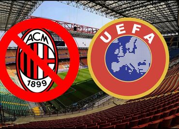 AC Milan excluido de todas las competiciones de la UEFA