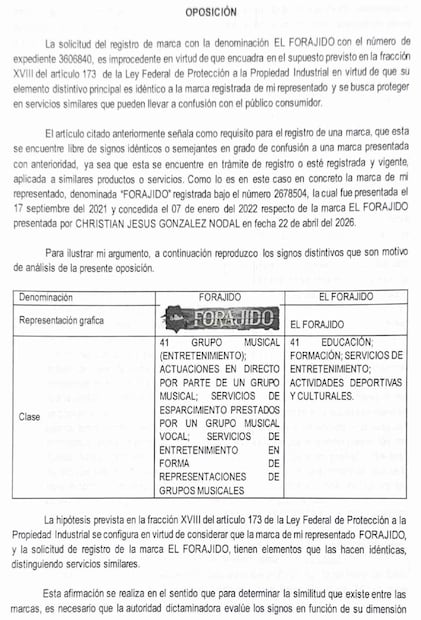 Los documentos muestran que Grupo Forajido pidió al IMPI negar el registro de “El Forajido” al considerar que puede confundirse con su marca “Forajido”, vigente hasta 2034. Anexó carteles, registros y pruebas de uso. En otra constancia, INDAUTOR muestra que “Christian Nodal” aparece como reserva a nombre del padre del cantante al 100%.