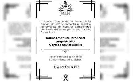 Bomberos de CDMX lamentan muerte de dos de sus compañeros en incendio de maquiladora de Matamoros; expresan su solidaridad a familiares