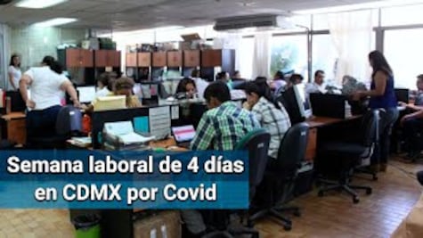 Algunas industrias acuerdan 4 días laborales y horarios escalonados en CDMX por "nueva normalidad"