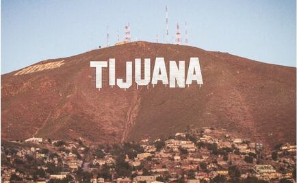 Tijuana tendrá letrero igual al de Hollywood