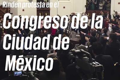 Rinden protesta los diputados de la Primera Legislatura del Congreso de la Ciudad de México