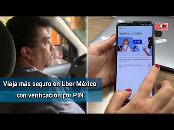 Viaja más seguro en Uber México con verificación por PIN