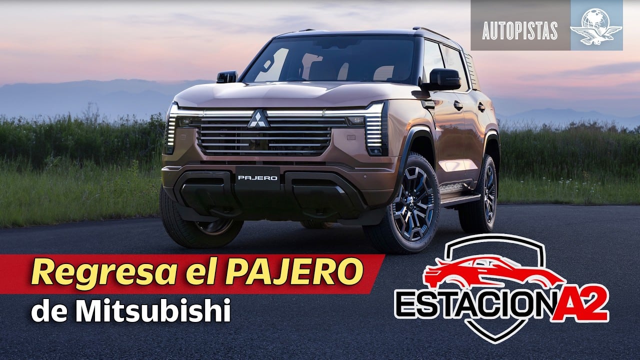 Mitsubishi Montero 2026 (Turbo Diésel) y Mercedes-Benz CLA (Híbrido y Eléctrico con IA) // EstacionA2⚠️