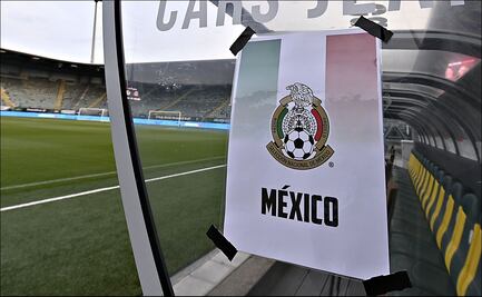 La FMF montará burbuja para la Selección Mexicana en Europa