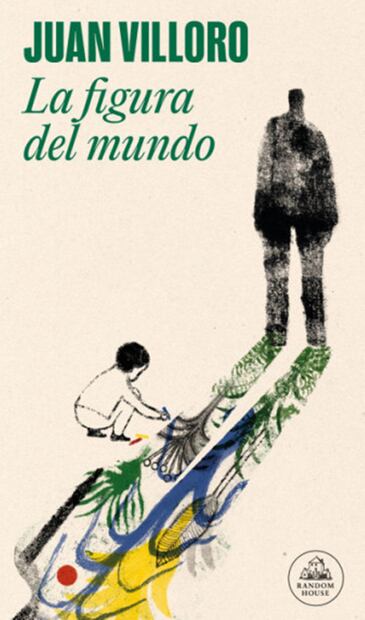 “La figura del mundo”
Juan Villoro
Foto: Especial