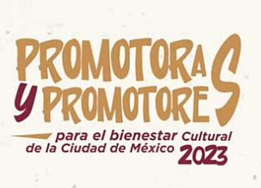 Publican reglas de operación para programa “Promotoras y Promotores para el Bienestar Cultural”