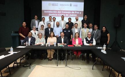 Buscan reducir índices delictivos en Ciudad Juárez, Chihuahua; instalan primer Consejo de Paz y Justicia Cívica del país