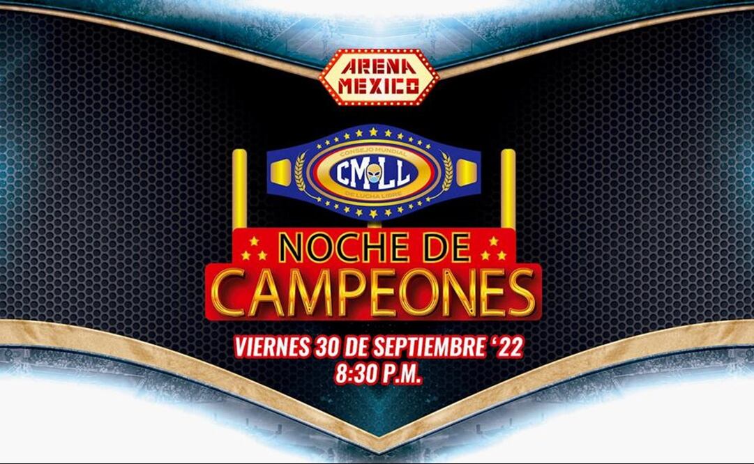 Noche de Campeones del CMLL será en un Viernes Espectacular - FOTO: Especial