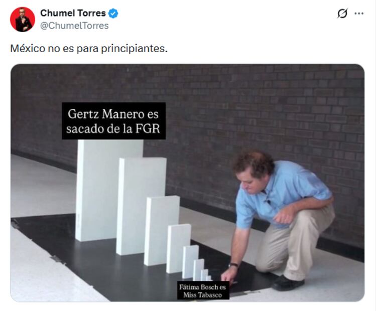 Reacción de Chumel Torres a la renuncia de Alejandro Gertz Manero. Foto: X