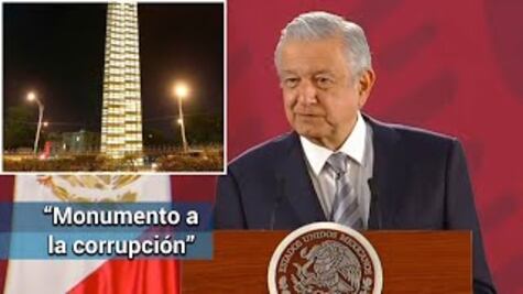 AMLO quiere cambiar el nombre de la Estela de Luz