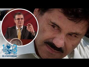 México propone a Estados Unidos comisión binacional por fortuna de “El Chapo” 