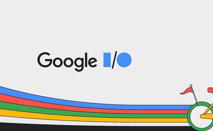 Google I/O: conoce todas las novedades