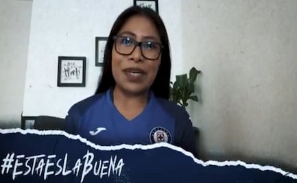 Yalitza Aparicio envía mensaje al Cruz Azul: Esta es la buena