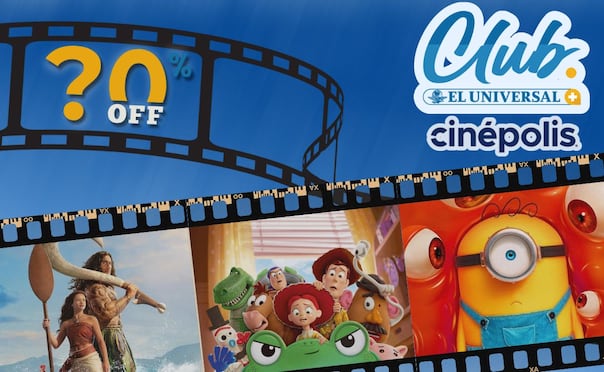 Como suscriptor de Club EL UNIVERSAL puedes acceder a precios especiales en Cinépolis. | Imagen: especial.
