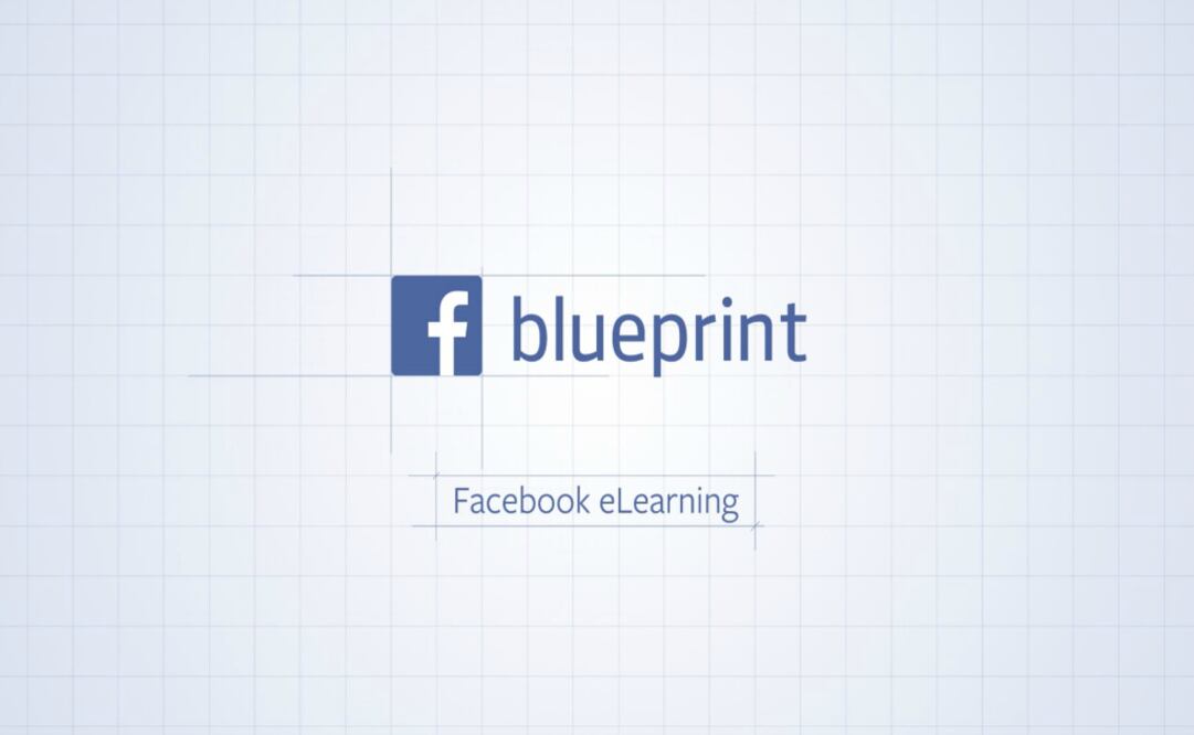 Facebook lanzó una plataforma de aprendizaje digital llamada “Blueprint” en marzo del año pasado, para ayudar a los anunciantes a realizar un crecimiento en sus negocios