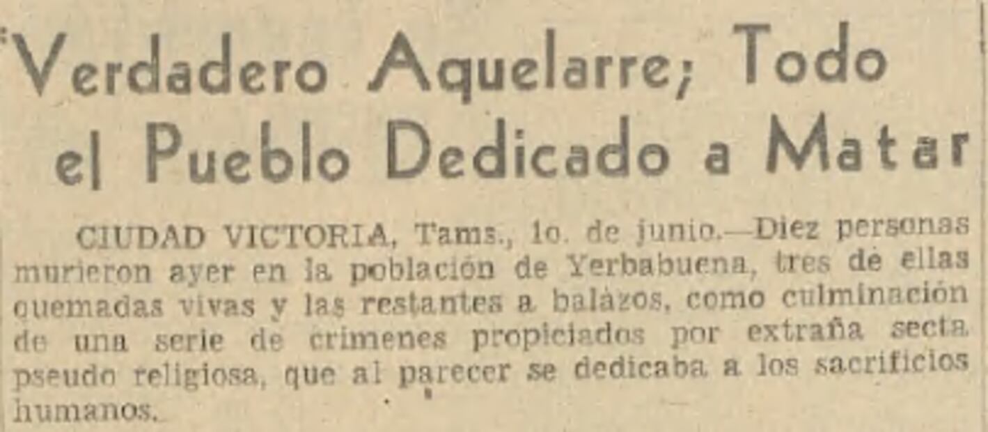 Entre brebajes y sacrificios humanos, una secta aterró en los años 60 a Tamaulipas